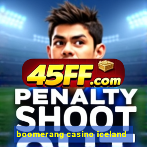 boomerang casino iceland